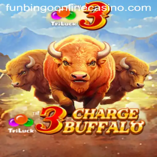 Discover the Thrills of 3ChargeBuffalo at Funbingo Online Casino