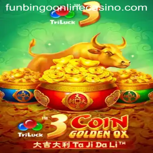 3CoinGoldenOX: A Thrilling Adventure at Funbingo Online Casino