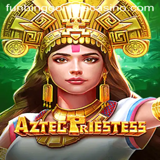 Exploring the Mystical World of AztecPriestess: A FunBingo Online Casino Adventure