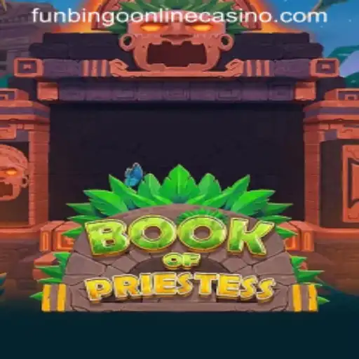 Discover the Mystical World of BookOfPriestess: A FunBingo Online Casino Adventure