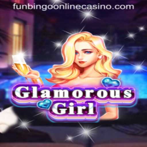 Explore GlamorousGirl: A New Adventure in Funbingo Online Casino