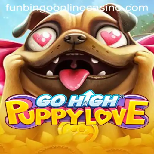 Discovering the Charm of GoHighPuppyLove: A Fresh Take in Funbingo Online Casino
