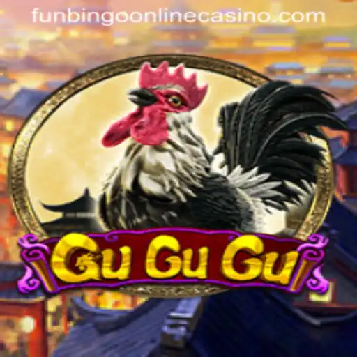Discover the Excitement of Playing GuGuGu at FunBingo Online Casino