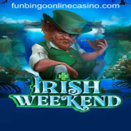 Discover the Thrills of IrishWeekend: Your Gateway to FunBingo Online Casino