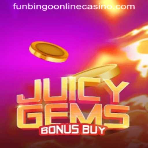 Experience Exciting Gameplay with JuicyGemsBonusBuy at FunBingo Online Casino