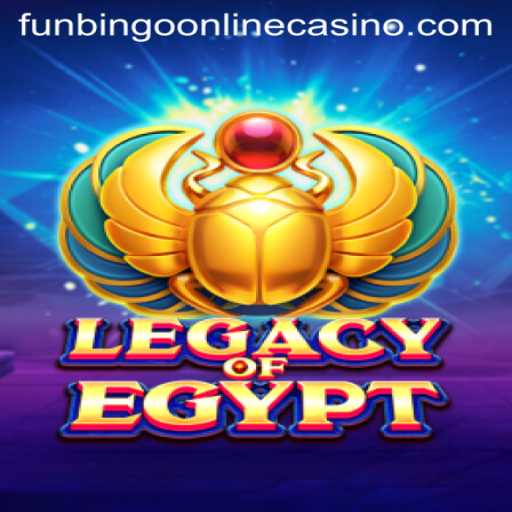 Discover the Thrilling World of LegacyOfEgypt at Funbingo Online Casino
