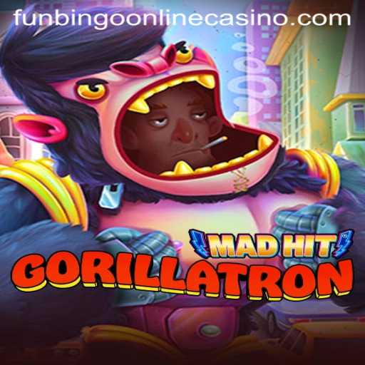 MadHitGorillatron: The Ultimate Funbingo Online Casino Experience