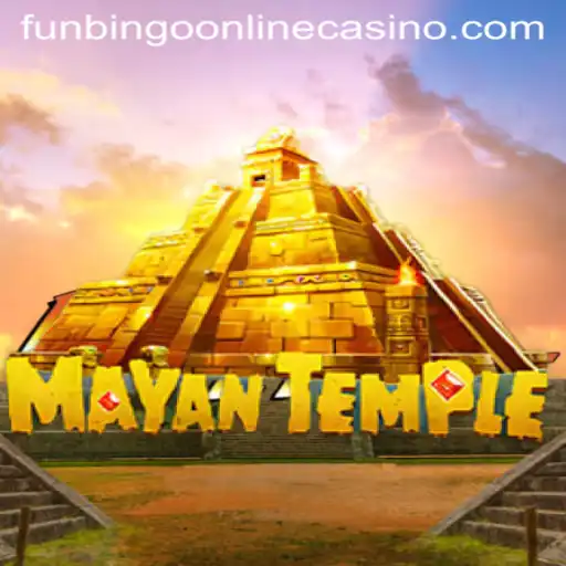 Discover the Thrill of MayanTemple at FunBingo Online Casino