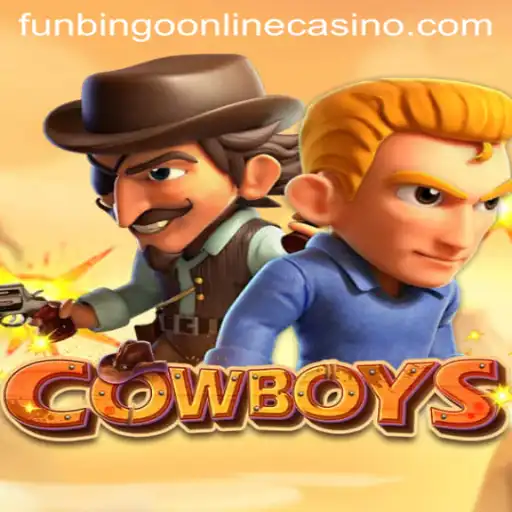 Exploring Cowboys: The Ultimate Guide to FunBingo Online Casino Game