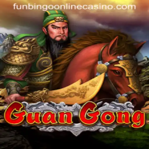 GuanGong: Exploring the Legendary Adventure in FunBingo Online Casino