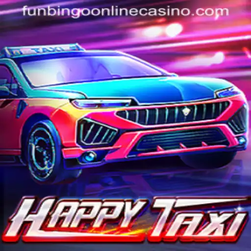 Exploring the New Thrills of HappyTaxi in the Funbingo Online Casino