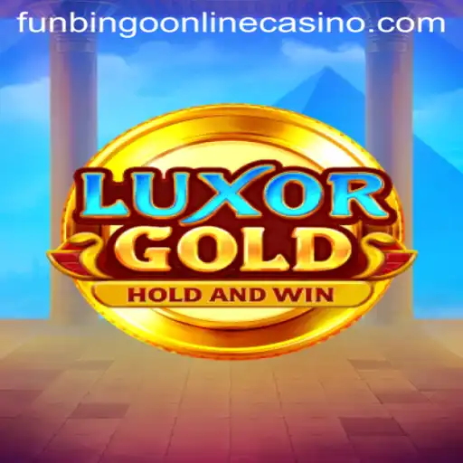 LuxorGold: Dive into the Thrills of FunBingo Online Casino