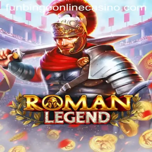 Unveiling the Excitement of RomanLegend and Its Epic Gameplay Experience at Funbingo Online Casino