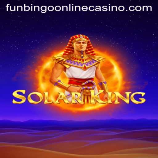 Exploring SolarKing: A Stellar Journey with FunBingo Online Casino