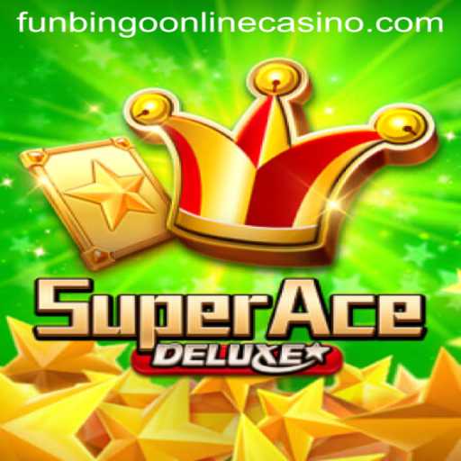 SuperAceDeluxe: An Exciting Adventure in FunBingo Online Casino