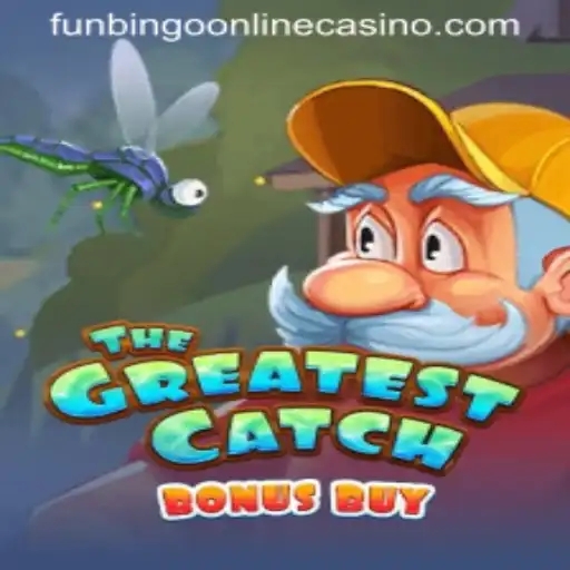 The Exhilarating World of TheGreatestCatchBonusBuy at Funbingo Online Casino