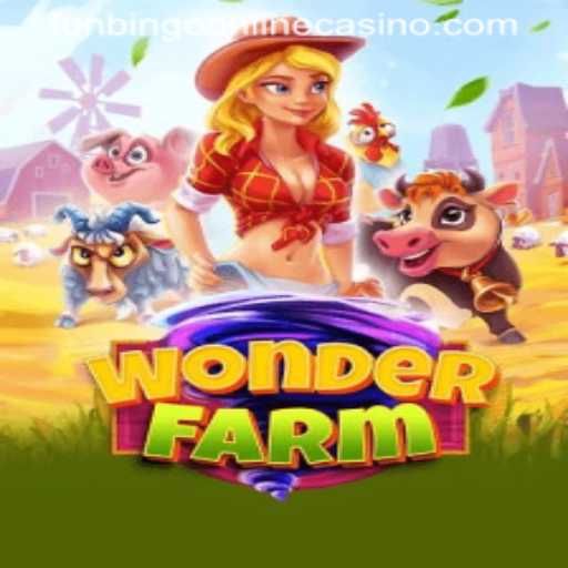 Exploring the Enchanting World of WonderFarm and Funbingo Online Casino